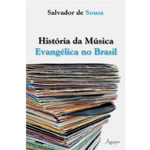 Libro História Da Música Evangélica No Brasil De Salvador De