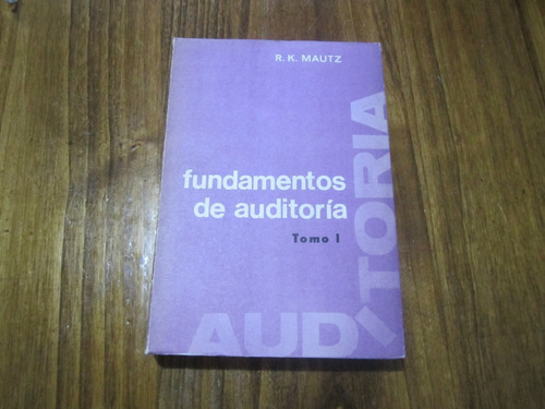 Fundamentos De Auditoría - R. K. Mautz - Ed: Macchi (Usado)