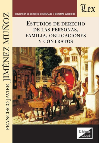 Estudios De Derecho De Las Personas, Familia, Obligacione...
