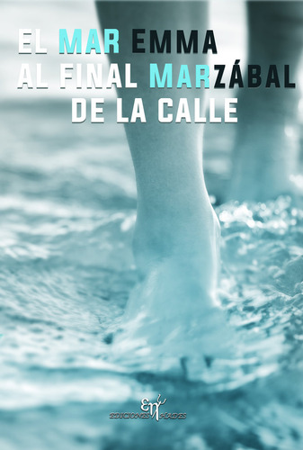 Libro El Mar Al Final De La Calle - Marzã¡bal Martã­nez, ...