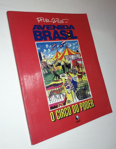 Avenida Brasil / O Circo Do Poder - Caruso / Humor Grafico