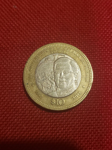 Moneda 10 Pesos Ignacio Zaragoza 150 Aniv Batalla De Puebla