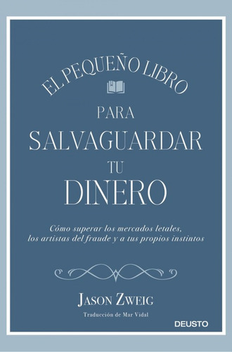 El Pequeño Libro Para Salvaguardar Tu Dinero