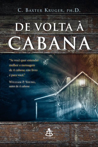 Livro De Volta À Cabana - C. Baxter Kruger - Usado (Usado)