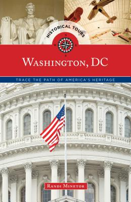 Libro Historical Tours Washington, Dc: Trace The Path Of ...