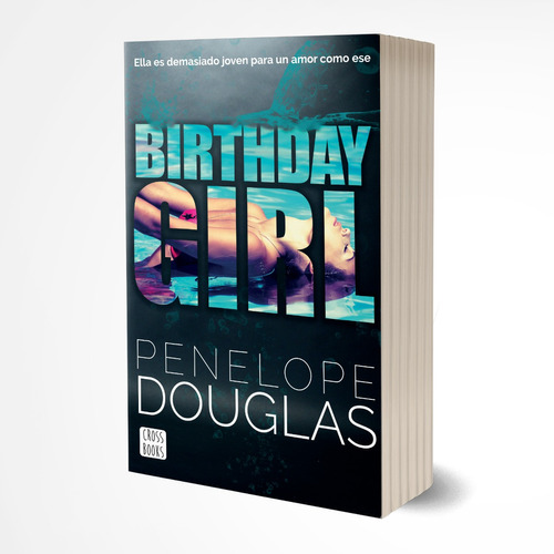 Birthday Girl Penelope Douglas Crossbooks