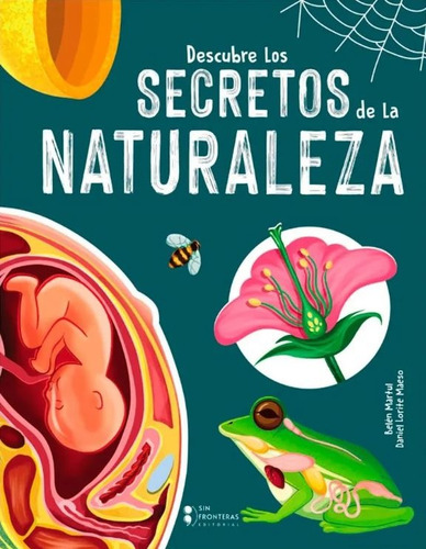 Descubre Los Secretos De La Naturaleza - Belén Martul