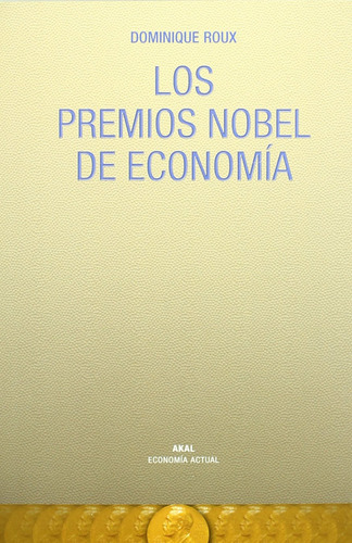 Los Premios Nobel De Economía