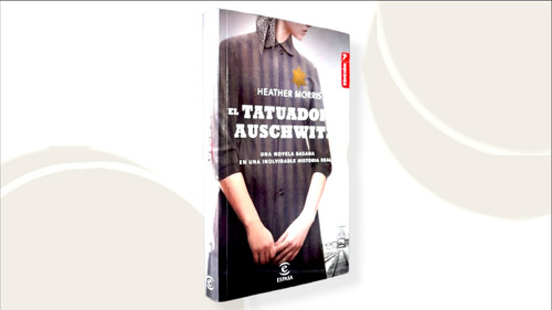 El Tatuador De Auschwitz ( Libro Nuevo Y Original )