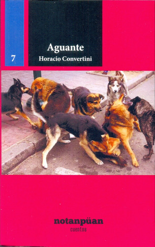 Aguante - Convertini, Horacio