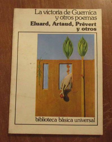 Libro La Victoria De Guernica Y Otros Poemas Eluard Artaud P