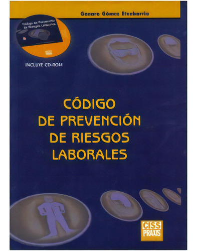 Código De Prevención De Riesgos Laborales (incluye Cd-rom, De Genaro Gómez Etxebarria. 8482354354, Vol. 1. Editorial Editorial Promolibro, Tapa Blanda, Edición 2003 En Español, 2003