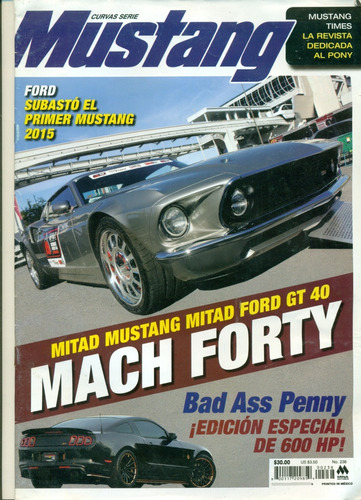 Revista Curvas Serie Mustang N° 238 // Mach Forty