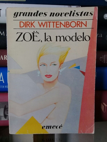 Zoë, La Modelo/ Dirk Wittenborn