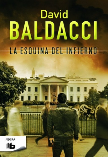 La Esquina Del Infierno, De David Baldacci. Editorial B De Bolsillo, Tapa Blanda, Edición 1 En Español