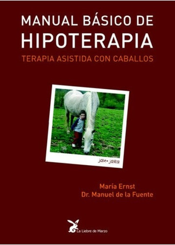 Hipoterapia Manual Basico . Terapia Asistida Con Caballos