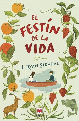 EL FESTIN DE LA VIDA: No, de J. RYAN STRADAL. Editorial Océano, tapa blanda en español, 1