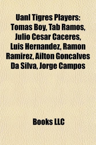 Libro Uanl Tigres Players: Tomas Boy, Sebastian Abreu, Tab