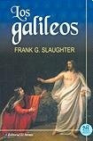 Los Galilegos. - Frank Gill Slaughter