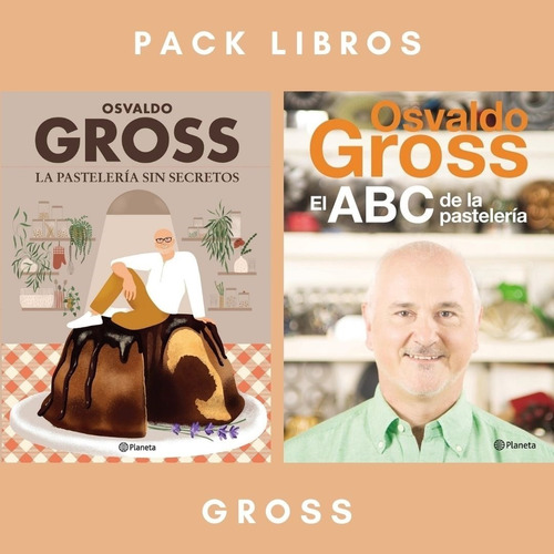 Pack Osvaldo Gross - Pastelería Sin Secretos + Abc -pd
