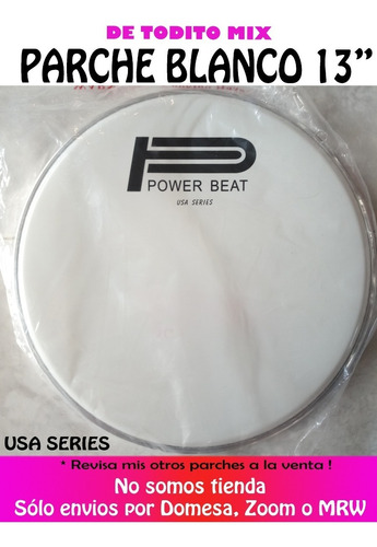 Parche Redoblante 13 Blanco Marca Power Beat Nuevo