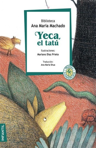 Yeca, El Tatu, De Machado, Ana Maria. Editorial Sudamericana En Español