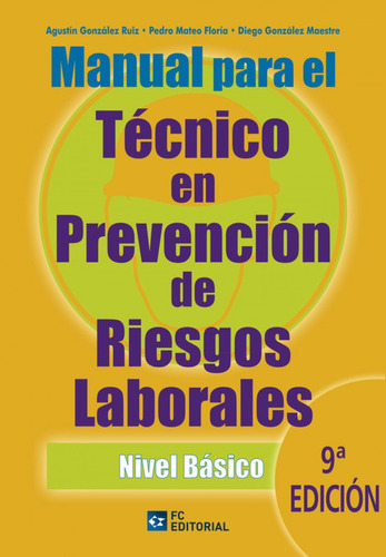 Libro Manual Para Tecnico Prev.riesgos Laborales. N.basico (