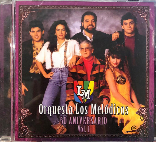 Los Melódicos - 50 Aniversario Vol 1. Cd, Compilación.