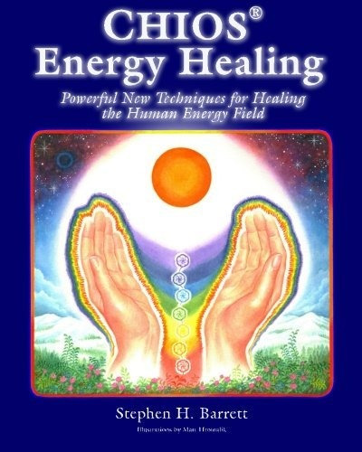 Book : Chios Energy Healing Powerful New Techniques For...