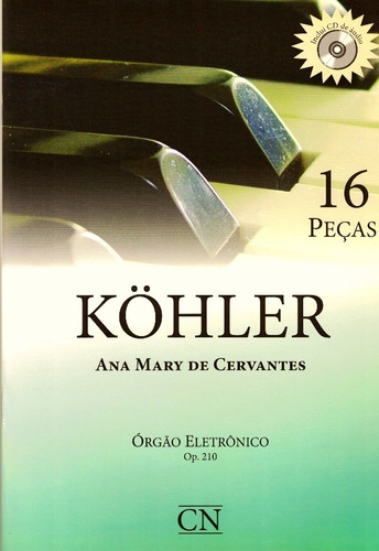 Método Para Órgão Kohler 16 Peças Ana Mary + Cd/ O F E R T A