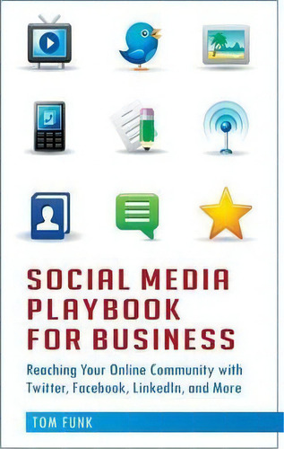 Social Media Playbook For Business, De Tom Funk. Editorial Abc Clio, Tapa Dura En Inglés