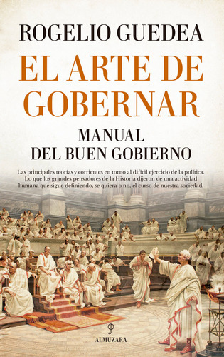 Libro El Arte De Gobernar. Manual Del Buen Gobierno - Gue...