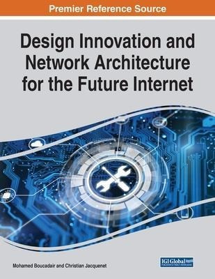 Libro Design Innovation And Network Architecture For The ...