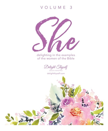Libro She: Delighting In The Examples Of The Women Of The...