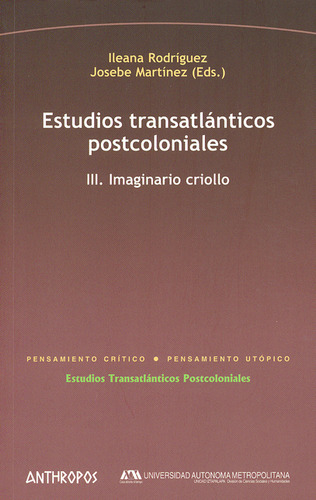 Estudios Transatlánticos Postcoloniales Iii. Imaginario Crio