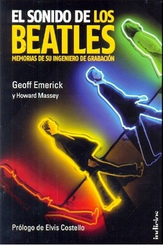Sonido De Los Beatles El  - Emerick Geoff