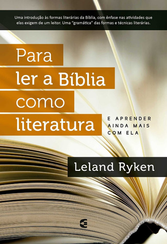 Para Ler A Bíblia Como Literatura - Cultura Cristã