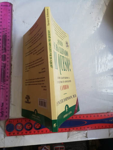 Quien Se Ha Llevado Mi Queso Spencer Johnson, M. D (Usado)