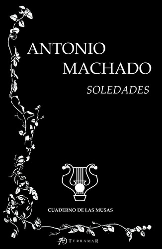 Soledades - Antonio Machado - Terramar