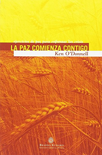 Libro Paz Comienza Contigo La De Ken O' Donnell Brahma Kumar