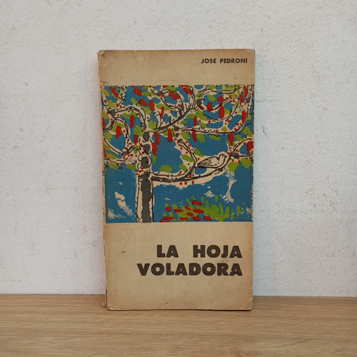 La Hoja Voladora. José Pedroni. Eudeba (Usado)