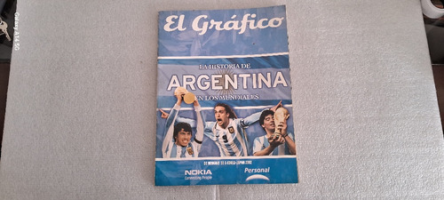El Gráfico La Historia De Argentina En Los Mundiales  