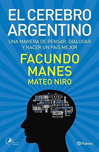 Cerebro Argentino, El - Manes, Facundo