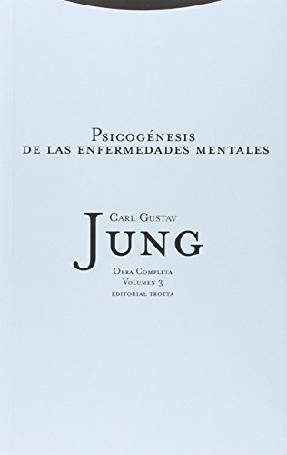 Psicogenesis De Las Enfermedades Mentales - Carl Gustav Jung