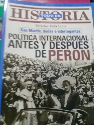 Todo Es Historia 409 Politica Internacional Antes De Peron