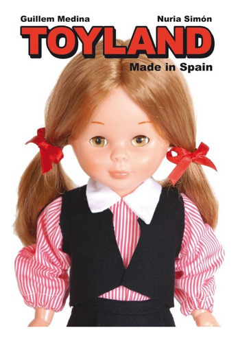 Toyland Made In Spain, De Medina, Guillem. Editorial Astiberri, Tapa Blanda En Español