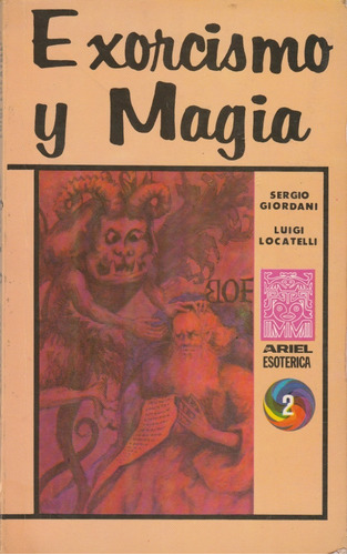  Exorcismo Y Magia Sergio Giordani Luigi Locatelli 