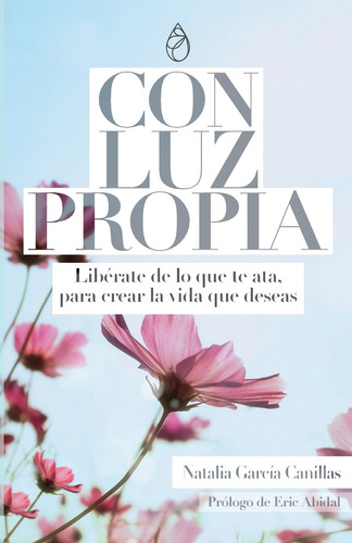 Con Luz Propia: Libérate De Lo Que Te Ata, Para Crear 71xol