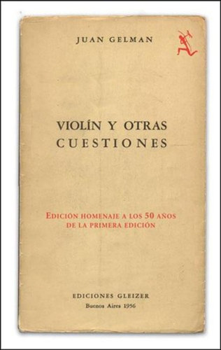 Violin Y Otras Cuestiones / Juan Gelman