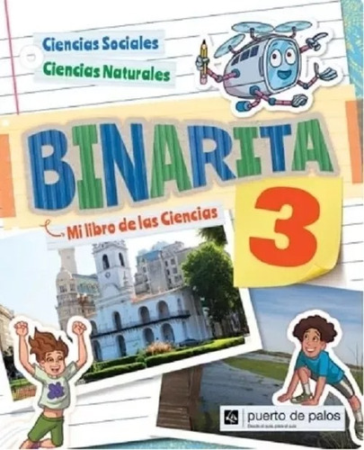 Binarita 3 Mi Libro De Las Ciencias - Puerto De Palos